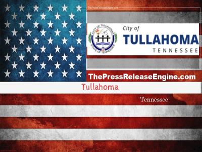 ☷ Tullahoma Tennessee - Public Hearing on $5 8 million American Rescue Plan Projects