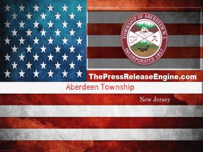 ☷ Aberdeen Township New Jersey - Aberdeen Police Blotter for April 2022