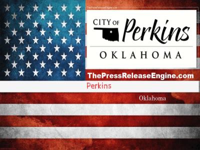  Perkins Oklahoma - City Offices Closed 5 29 23 in Observance of Memorial Day  26 May 2023 ( news ) 