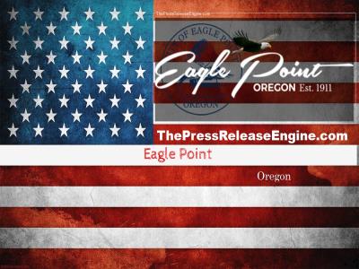  Eagle Point Oregon - NOTICE OF PUBLIC HEARING AND BUDGET COMMITTEE MEETING 20 May 2022 ( news ) 
