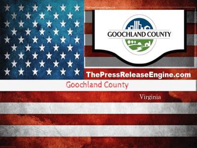  Goochland County Virginia - Goochland County Extends Time   to Pay Real Estate   and Personal Property Taxes 20 May 2022 ( news ) 