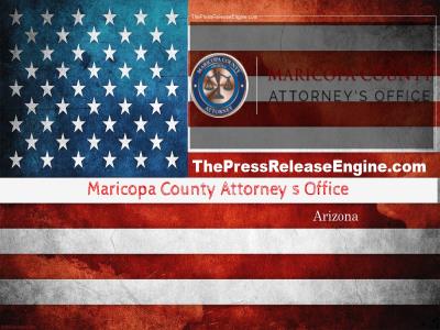 Maricopa County Attorney s Office Arizona - MCAO Receives Millions in Federal Funding for Cold Cases Processing of Sexual Assault Rape Kits 01 February 2022 ( news ) 