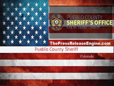 ☷ Pueblo County Sheriff Colorado - CIRT Investigating Inmate Death at Pueblo County Jail 23 June 2022
