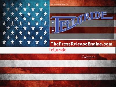☷ Telluride Colorado - 4th of July Schedule of Events 22 June 2022