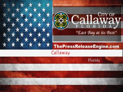  Callaway Florida - NOTICE OF COMMISSION MEETING CANCELLATION  05 January 2024 ( news ) 