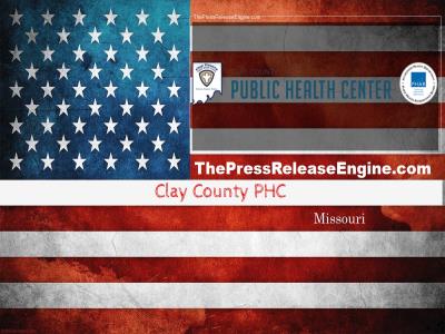 Manager COVID Services Temporary response position Job opening - Clay County PHC state Missouri  ( Job openings )
