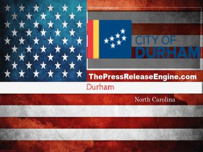  Durham North Carolina - Durham Joins National Project   to Boost High Quality Jobs 17 June 2022 ( news ) 