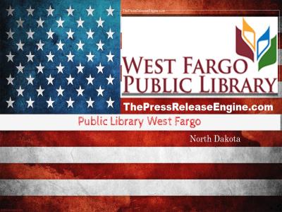 ☷ Public Library West Fargo North Dakota - West Fargo Library welcomes new Library Director 21 June 2022