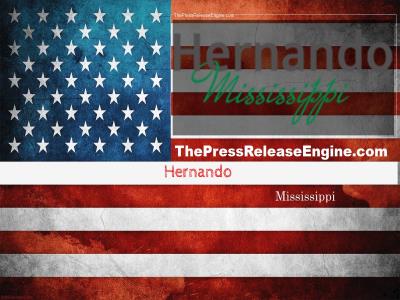  Hernando Mississippi - Job Opportunity 04 March 2022 ( news ) 