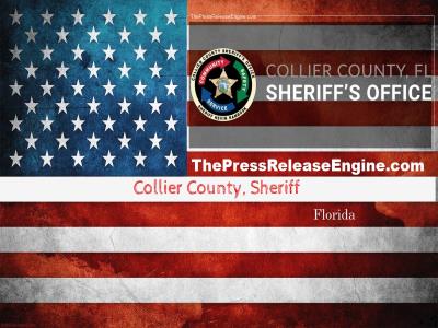  Collier County, Sheriff Florida - Collier County Government Road Alert May 20 2022 20 May 2022 ( news ) 