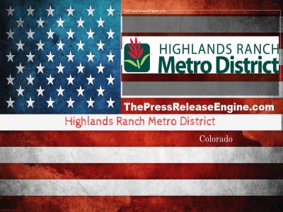  Highlands Ranch Metro District Colorado - Portion  of Redstone Park west parking lot   to close July 7 01 January 2100 ( news ) 