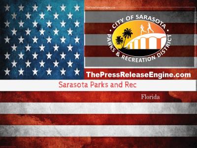  Sarasota Parks and Rec Florida - Sexual Predator Notification for  the City of Sarasota  02 January 2024 ( news ) 