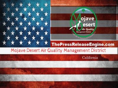  Mojave Desert Air Quality Management District California - PUBLIC NOTICE Notice  of Public Hearing Proposed budget for Fiscal Year 2022 23 20 May 2022 ( news ) 
