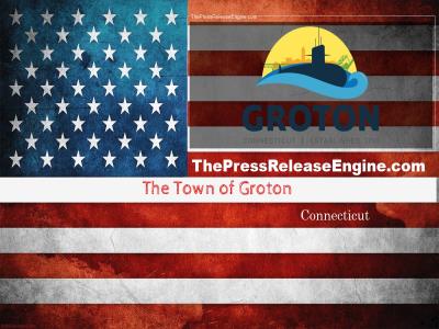  The Town of Groton Connecticut - Holiday closure  04 March 2024 ( news ) 